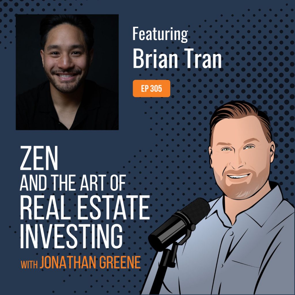 How To Flip Your Story and Build Real Wealth with Brian Tran