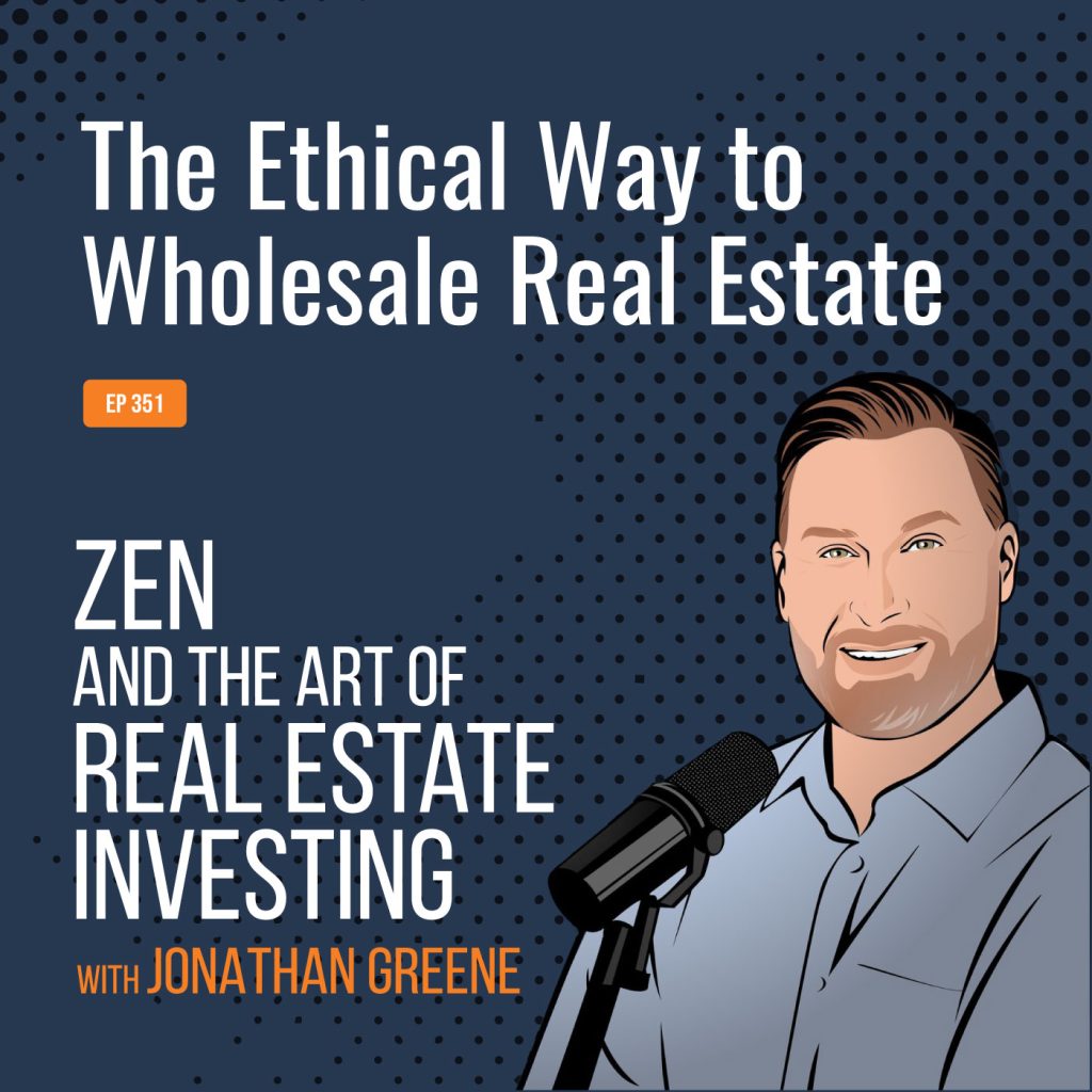 The Ethical Way To Wholesale Real Estate